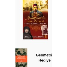 Timaş Yayınları Sultan Abdülhamid'in Son Zevcesi + Geometri Hediye