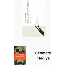 Gürültü Çağında Sessizlik + Geometri Hediye