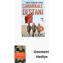 Timaş Yayınları Çanakkale Destanı / Gerçek Efsanalerin Öyküsü + Geometri Hediye