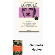 Islam ve Türk Hukuk Tarihi Araştırmaları ve Vak... + Geometri Hediye