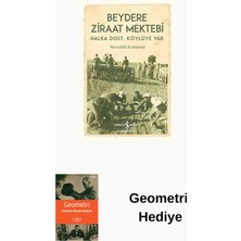 İş Bankası Kültür Yayınları Beydere Ziraat Mektebi - Halka Dost Köylüye Yar + Geometri Hediye