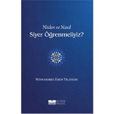 Siyer Yayınları Neden ve Nasıl Siyer Öğrenmeliyiz?