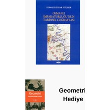 Yapı Kredi Yayınları Osmanlı Imparatorluğu'nun Tarihsel Coğrafyası + Geometri Hediye