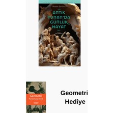 Antik Yunan'da Günlük Hayat - Antik Uygarlıklar... + Geometri Hediye