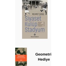 Remzi Kitabevi Siyaset Kulüp Stadyum: Istanbul Futbol Kültürün... + Geometri Hediye