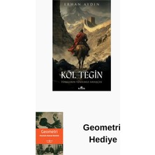 Kronik Kitap Köl Tegin: Türklerin Yenilmez Savaşçısı + Geometri Hediye