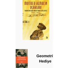 İş Bankası Kültür Yayınları Mustafa Kemal'in Uçakları + Geometri Hediye