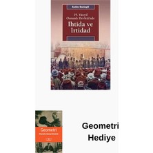 İletişim Yayınları 19. Yüzyıl Osmanlı Devleti'nde Ihtida ve Irtibad + Geometri Hediye