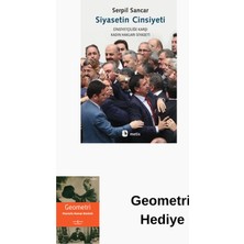 Metis Yayınları Siyasetin Cinsiyeti - Cinsiyetçiliğe Karşı Kadı... + Geometri Hediye