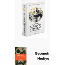 Kronik Kitap Büyük Alaeddin Keykubad ve Zamanı + Geometri Hediye