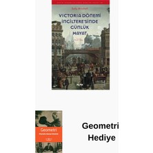 Victoria Dönemi Ingiltere'sinde Günlük Hayat - ... + Geometri Hediye