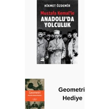 Doğan Kitap Mustafa Kemalle Anadoluda Yolculuk + Geometri Hediye