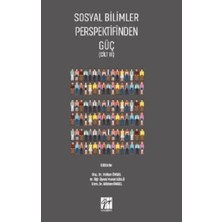 Gazi Kitabevi Sosyal Bilimler Perspektifinden Güç (Cilt Iıı)