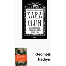 Kronik Kitap Kara Ölüm - Ortaçağ Dünyasını Yok Olmanın Eşiği... + Geometri Hediye