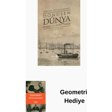 İş Bankası Kültür Yayınları Dönüşen Dünya - Küresel 19.yüzyıl Tarihi + Geometri Hediye
