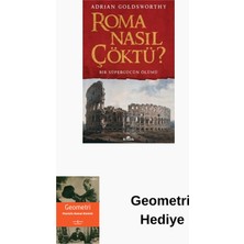 Kronik Kitap Roma Nasıl Çöktü? Bir Süpergücün Ölümü + Geometri Hediye