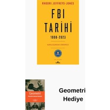 Kronik Kitap Fbı Tarihi 1908 - 2023 - Kuruluşundan Günümüze + Geometri Hediye