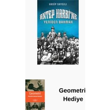 Timaş Yayınları Antep Harbi'ne Yeniden Bakmak + Geometri Hediye