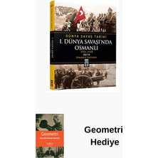Timaş Yayınları I. Dünya Savaşı'nda Osmanlı / Dünya Savaş Tarih... + Geometri Hediye