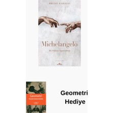 Kronik Kitap Michelangelo: Bir Dahinin Yaşamöyküsü + Geometri Hediye