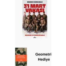 Kronik Kitap 31 Mart Vakası - Belgeler ve Tanıklıklarla + Geometri Hediye