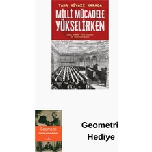 Timaş Yayınları Milli Mücadele Yükselirken - Işgal Dönemi Polit... + Geometri Hediye