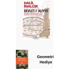 İş Bankası Kültür Yayınları Devlet-I Aliyye - Osmanlı Imparatorluğu Üzerine... + Geometri Hediye