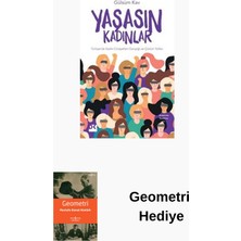 Doğan Kitap Yaşasın Kadınlar - Türkiye'de Kadın Cinayetleri... + Geometri Hediye