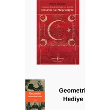 İş Bankası Kültür Yayınları Osmanlı Imparatorluğu ve Iran'da Devrim ve Meşr... + Geometri Hediye