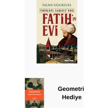 Timaş Yayınları Topkapı Sarayı'nda Fatih'in Evi + Geometri Hediye