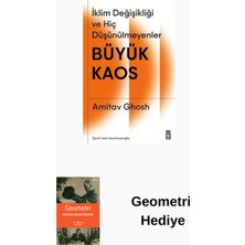 Timaş Yayınları Büyük Kaos: Iklim Değişikliği ve Hiç Düşünülmey... + Geometri Hediye