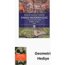 Timaş Yayınları Dünya Savaş Tarihi - Erken Modern Çağ + Geometri Hediye