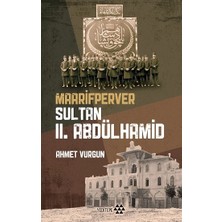 Yeditepe Yayınevi Maarifperver Sultan  Iı.abdülhamid