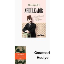 Timaş Yayınları Abdülkadir: Asi Bencil ve Çapkın + Geometri Hediye