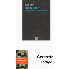 İletişim Yayınları Frantz Fanon: Sömürge Düşünürü-Sömürge Devrimcisi + Geometri Hediye