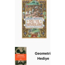 Kronik Kitap Yüzyıl Savaşları - Avrupa'yı Şekillendiren Ingi... + Geometri Hediye
