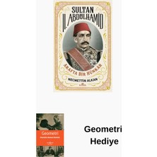 Kronik Kitap Sultan 2. Abdülhamid: Arafta Bir Hünkar + Geometri Hediye