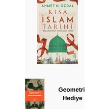 Timaş Yayınları Kısa Islam Tarihi-Başlangıcından Osmanlılara Kadar + Geometri Hediye
