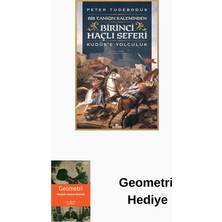 Kronik Kitap Birinci Haçlı Seferi-Kudüs'e Yolculuk + Geometri Hediye
