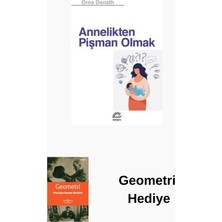 İletişim Yayınları Annelikten Pişman Olmak + Geometri Hediye