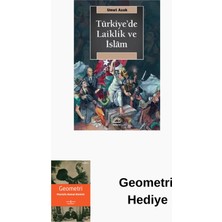 İletişim Yayınları Türkiye'de Laiklik ve Islam + Geometri Hediye