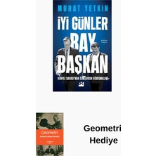 Doğan Kitap Iyi Günler Bay Başkan - Körfez Savaşı'nda Özal ... + Geometri Hediye