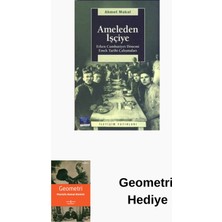 İletişim Yayınları Ameleden Işçiye + Geometri Hediye