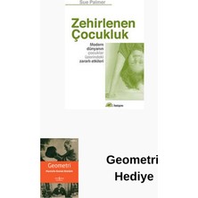 İletişim Yayınları Zehirlenen Çocukluk - Modern Dünyanın Çocuklar ... + Geometri Hediye