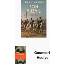 Remzi Kitabevi Son Yüzyıl - Tanzimat'tan Meşrutiyet'e Istibdat... + Geometri Hediye