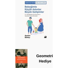 Doğan Kitap Bebeğimle Küçük Adımlar Büyük Gelişimler: 0-1 Y... + Geometri Hediye