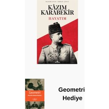 Kronik Kitap Hayatım Kazım Karabekir + Geometri Hediye