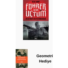 Kronik Kitap Führer Için Uçtum - Bir Luftwaffe Avcı Pilotunu... + Geometri Hediye