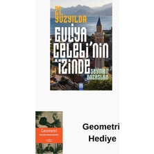Altın Kitaplar 21. Yüzyılda Evliya Çelebi'nin Izinde + Geometri Hediye