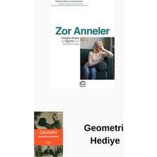 İletişim Yayınları Zor Anneler-Yetişkin Kızlar ve Oğullar Için Reh... + Geometri Hediye